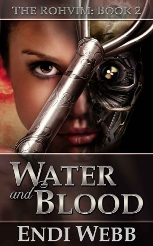 [Rohvim 02] • The Rohvim Book 2 · Water and Blood